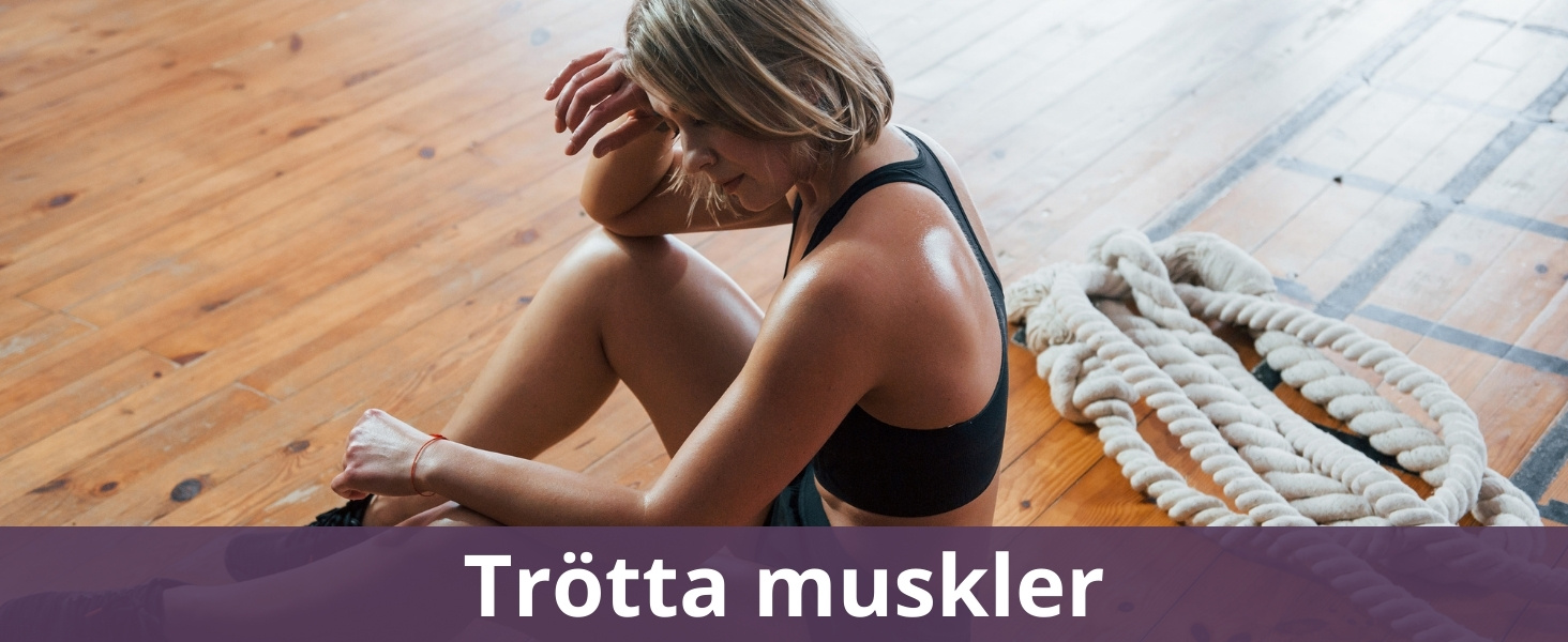 Trötta muskler